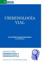 CRIMINOLOGIA VIAL | 9788417526412 | CAMPON DOMINGUEZ, JOSÉ ANDRÉS
