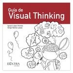 GUIA DEL VISUAL THINKING | 9788417946470 | LOPEZ-FORNIES, IGNACIO