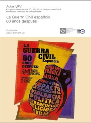 GUERRA CIVIL ESPAÑOLA. 80 AÑOS DESPUES | 9788417641702 | CERVERA GIL, JAVIER