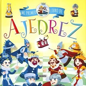MI PRIMER LIBRO DE AJEDREZ | 9788467759143