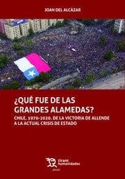 QUE FUE DE LAS GRANDES ALAMEDAS CHILE 1970 2020 | 9788418534157 | ALCAZAR, JOAN DEL