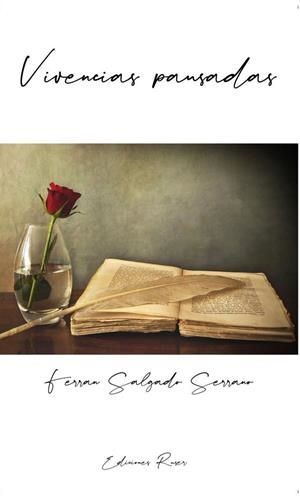 VIVENCIAS PAUSADAS | 9788412270143 | SALGADO SERRANO, FERRAN