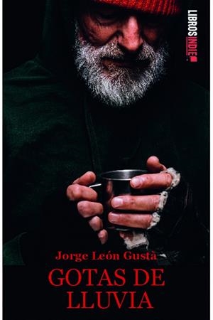 GOTAS DE LLUVIA | 9788418553332 | LEÓN GUSTÀ, JORGE