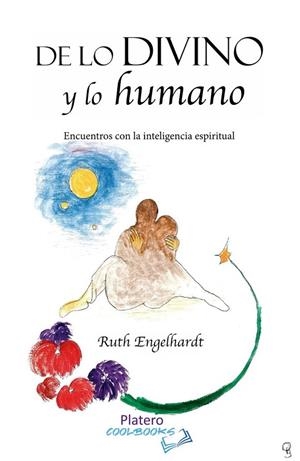 DE LO DIVINO Y LO HUMANO | 9788412245691 | ENGELHARDT PINTIADO, RUTH