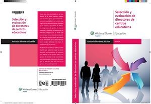 SELECCIÓN Y EVALUACIÓN DE DIRECTORES DE CENTROS EDUCATIVOS | 9788499870564 | MONTERO ALCAIDE, ANTONIO