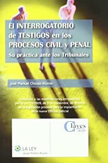 INTERROGATORIO DE TESTIGOS EN LOS PROCESOS CIVIL Y PENAL, EL | 9788481265040 | CHOZAS ALONSO, JOSÉ MANUEL