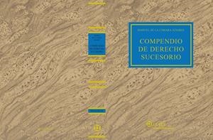 COMPENDIO DE DERECHO SUCESORIO (3.ª EDICIÓN) | 9788481268799 | DE LA CÁMARA ÁLVAREZ, MANUEL
