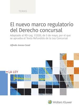 NUEVO MARCO REGULATORIO DEL DERECHO CONCURSAL, EL | 9788418349386 | AREOSO CASAL, ALFREDO