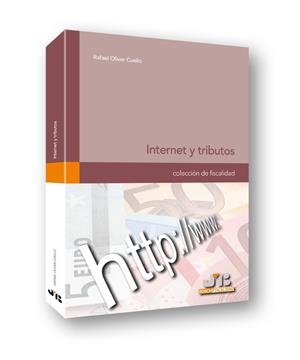 INTERNET Y TRIBUTOS | 9788494075186 | OLIVER CUELLO, RAFAEL