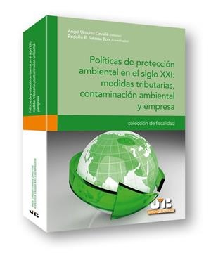 POLITICAS DE PROTECCION AMBIENTAL EN EL SIGLO XXI : MEDIDAS | 9788494093357 | VARIOS AUTORES
