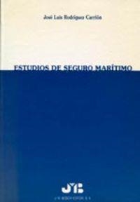 ESTUDIOS DE SEGURO MARITIMO | 9788476981825 | RODRIGUEZ CARRION, JOSE LUIS