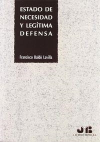 ESTADO DE NECESIDAD Y LEGITIMA DEFENSA | 9788476983072 | BALDO LAVILLA, FRANCISCO