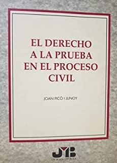 DERECHO A LA PRUEBA EN EL PROCESO CIVIL, EL | 9788476983676 | PICO I JUNOY, JOAN