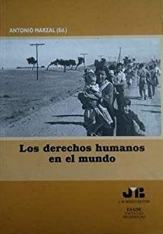 DERECHOS HUMANOS EN EL MUNDO, LOS | 9788476985977