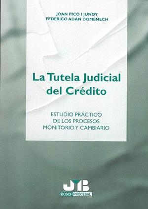 TUTELA JUDICIAL DEL CREDITO, LA | 9788476987483 | PICO I JUNOY, JOAN / ADAN DOMENECH, FEDERI