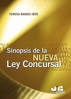 SINOPSIS DE LA NUEVA LEY CONCURSAL | 9788476987476 | RAMOS IBOS, TERESA