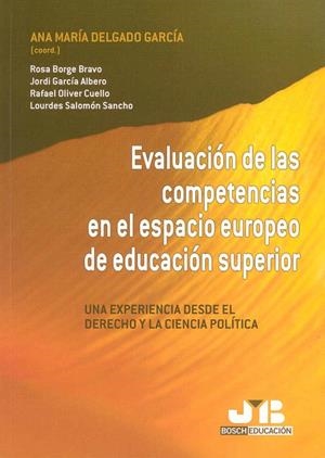 EVALUACION DE LAS COMPETENCIAS EN EL ESPACIO EUROPEO DE EDUCACIÓN SUPERIOR | 9788476987551 | BORGE BRAVO, ROSA / GARCIA ALBERO, JORDI