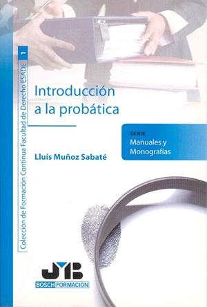 INTRODUCCION A LA PROBATICA | 9788476987889 | MUÑOZ SABATE, LLUIS