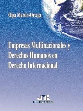 EMPRESAS MULTINACIONALES Y DERECHOS HUMANOS EN DERECHO INTERNACIONAL | 9788476988053 | MARTIN-ORTEGA, OLGA