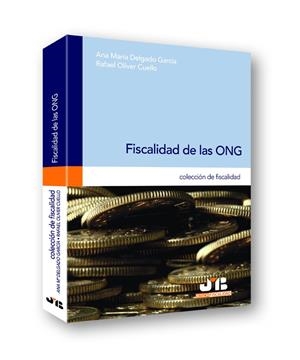 FISCALIDAD DE LAS ONG | 9788476988046 | DELGADO GARCIA, ANA MARIA / OLIVER CUELLO