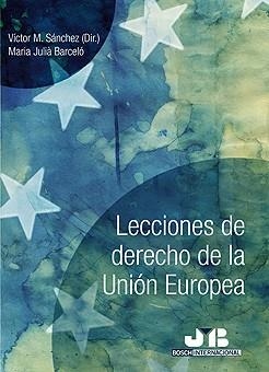 LECCIONES DE DERECHO DE LA UNION EUROPEA | 9788476988312 | JULI· BARCELO, MARIA