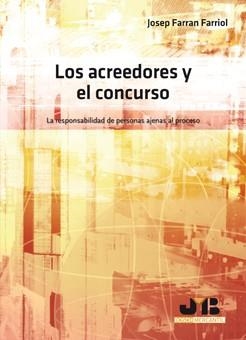 ACREEDORES Y EL CONCURSO, LOS | 9788476988329 | FARRAN FARRIOL, JOSEP