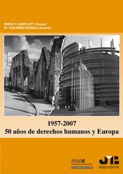 1957-2007 50 AÑOS DE DERECHOS HUMANOS Y EUROPA | 9788476988398 | VARIOS AUTORES