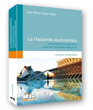 HACIENDA AUTONOMICA, LA | 9788476988503 | LOPAZ PEREZ, ANA MARIA