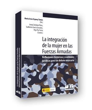 INTEGRACION DE LA MUJER EN LAS FUERZAS ARMADAS, LA | 9788476988978 | VARIOS AUTORES
