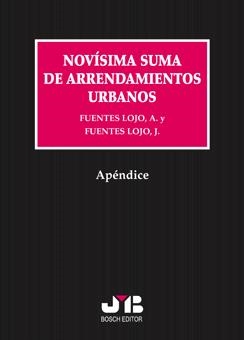 APENDICE NOVISIMA SUMA DE ARRENDAMIENTOS URBANOS | 9788476988923 | FUENTES LOJO, JUAN VENTURA / FUENTES-LOJO