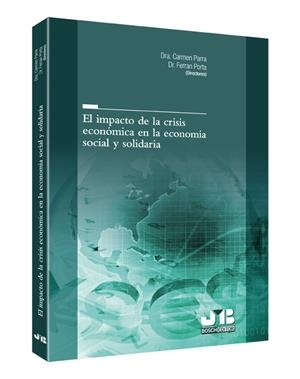 IMPACTO DE LA CRISIS ECONOMICA EN LA ECONOMIA SOCIAL Y SOLIDARIA, EL | 9788476989630 | VARIOS AUTORES