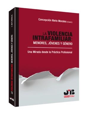 VIOLENCIA INTRAFAMILIAR, LA : MENORES, JOVENES Y GENERO | 9788476988374 | VARIOS AUTORES