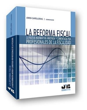 REFORMA FISCAL, LA | 9788494302350 | CAPELLERAS, JORDI