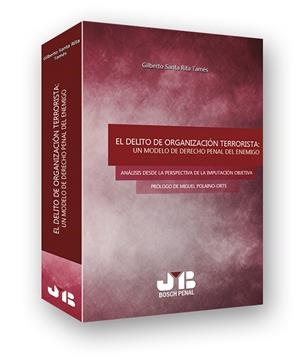 DELITO DE ORGANIZACION TERRORISTA: UN MODELO DE DERECHO PENAL | 9788494350764 | SANTA RITA TAMES, GILBERTO