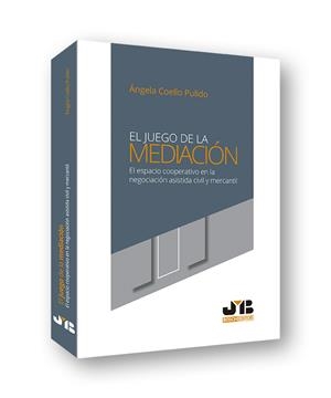 JUEGO DE LA MEDIACION, EL | 9788494607752 | COELLO PULIDO, ANGELA