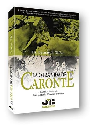 OTRA VIDA DE CARONTE, LA | 9788494663499 | TIFFON NONIS, BERNAT