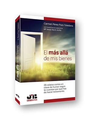MAS ALLA DE MIS BIENES, EL | 9788494663475 | PEREZ-POZO TOLEDANO, CARMEN