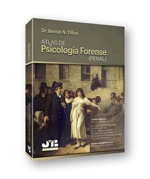 ATLAS DE PSICOLOGIA FORENSE PENAL | 9788494774300 | TIFFON NONIS, BERNAT