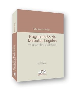 NEGOCIACION DE DISPUTAS LEGALES | 9788494792922 | VILLARIJ GONZALEZ, MONTSERRAT