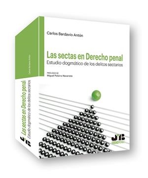 SECTAS EN DERECHO PENAL, LAS | 9788494792984 | BARDAVIO ANTON, CARLOS