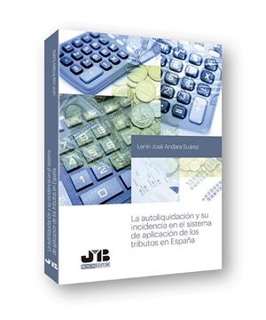 AUTOLIQUIDACION Y SU INCIDENCIA EN EL SISTEMA DE APLICACION | 9788494868412 | ANDARA SUAREZ, LENIN JOSE