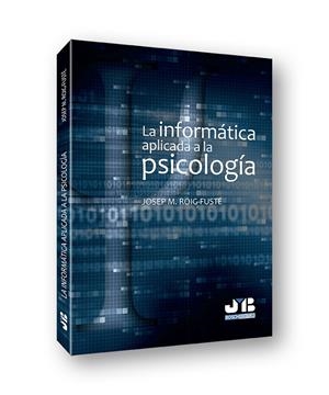 INFORMATICA APLICADA A LA PSICOLOGIA, LA | 9788494899096 | ROIG - FUSTE, JOSEP M.