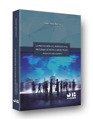 PROTECCION DEL INVERSOR EN EL PROGRAMA DE NOTAS A MEDIO PLAZO | 9788494899010 | PILEÑO MARTINEZ, CARMEN