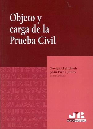 OBJETO Y CARGA DE LA PRUEBA CIVIL | 9788476987759 | ABEL LLUCH, XAVIER