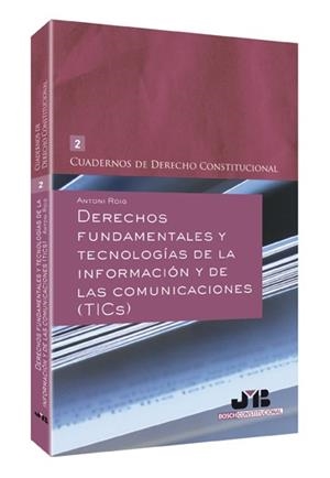 DERECHOS FUNDAMENTALES Y TECNOLOGIAS DE LA INFORMACION Y DE LAS COMUNICACIONES | 9788476989531 | ROIG, ANTONI