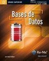 BASES DE DATOS (GRADO SUPERIOR) | 9788499641577 | HUESO IBÁÑEZ GALINDO, LUIS