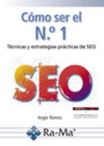 CÓMO SER EL Nº 1 SEO | 9788499648132 | RAMOS, ANGIE