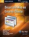 DESARROLLO WEB EN ENTORNO CLIENTE (GRADO SUPERIOR) | 9788499641553 | VARA MESA, JUAN MANUEL / LÓPEZ SANZ, MARCOS / GRANADA GRANADA, DAVID / IRRAZÁBAL IRRAZÁBAL, EMANUEL 