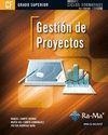 GESTIÓN DE PROYECTOS (GRADO SUPERIOR) | 9788499642383 | RODRIGO RAYA, VÍCTOR / CAMPO ARRANZ, RAQUEL / DOMÍNGUEZ, Mª DEL CAMPO