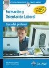 GUÍA DIDÁCTICA. FORMACIÓN Y ORIENTACIÓN LABORAL/GRADO MEDIO | 9788478978786 | MORUECO GOMEZ, RAÚL
